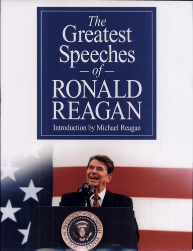 The Greatest Speeches of Ronald Reagan