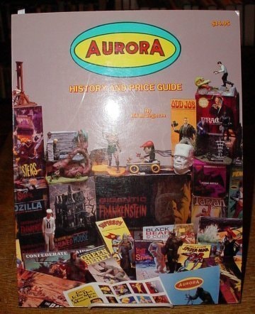 The Aurora History and Price Guide