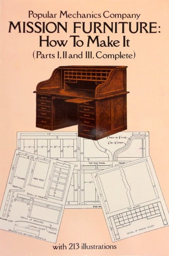 Mission Furniture, How To Make It: Parts I, II, and III, Complete