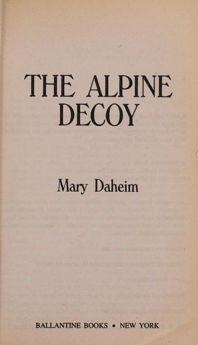 The Alpine Decoy (An Emma Lord Mystery)