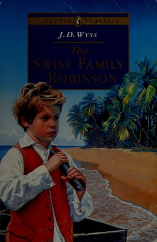 The Swiss Family Robinson (Puffin Classics)