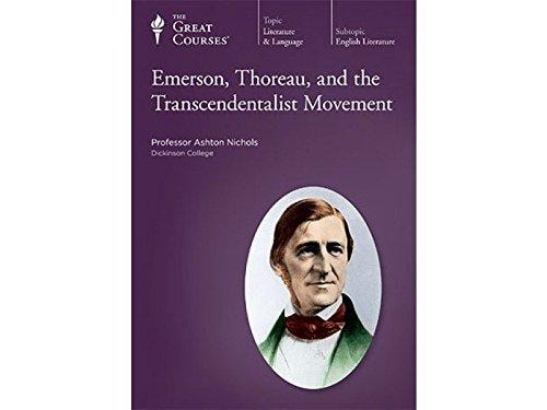 Emerson, Thoreau, and the Transcendentalist Movement (The Great Courses: Literature & English Language. The Teaching Company) DVDs