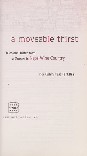 A Moveable Thirst: Tales and Tastes from a Season in Napa Wine Country