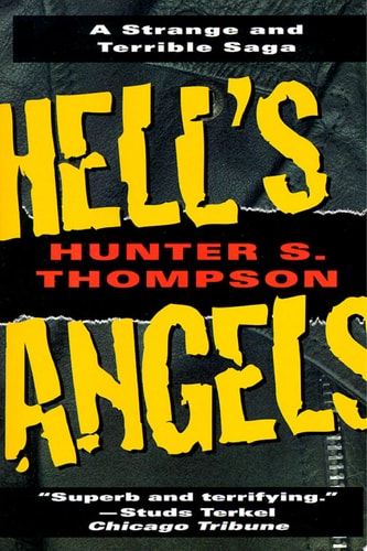 Hell's Angels: A Strange and Terrible Saga