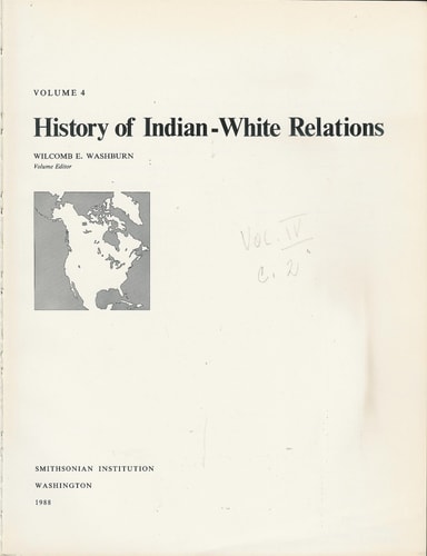 Handbook of North American Indians, Volume 4: History of Indian-White Relations