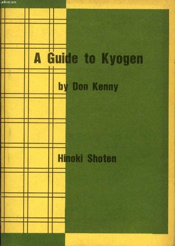 A Guide to Kyogen. Fourth Edition.