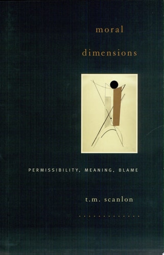 Moral Dimensions: Permissibility, Meaning, Blame