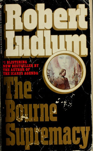 The Bourne Supremacy (Bourne Trilogy, Book 2)