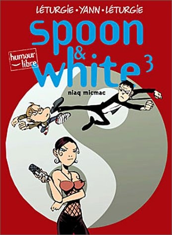 Spoon and White, Tome 3: Niaq Micmac