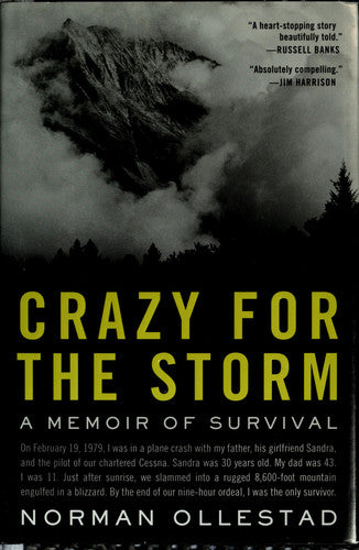 Crazy for the Storm: A Memoir of Survival