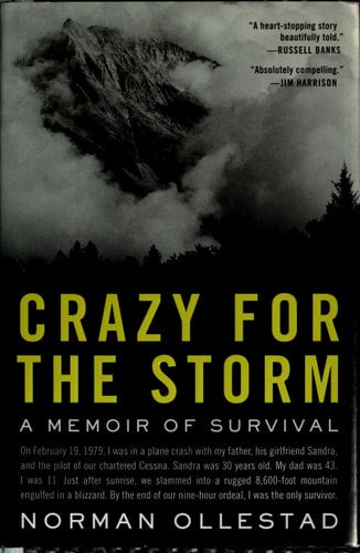 Crazy for the Storm: A Memoir of Survival