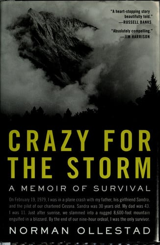 Crazy for the Storm: A Memoir of Survival