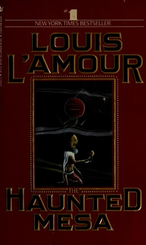 The Haunted Mesa: A Novel