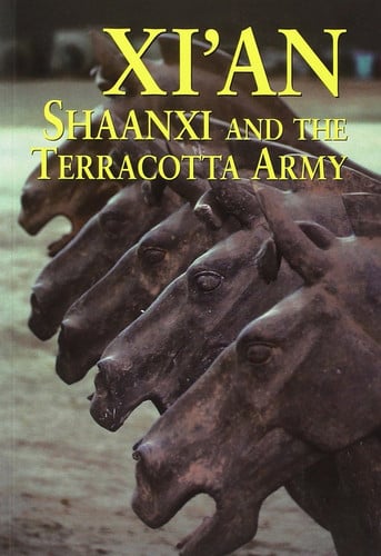 Xi'an, Shaanxi and The Terracotta Army (Second Edition) (Odyssey Illustrated Guides)