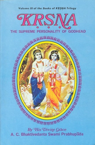 Krsna: The Supreme Personality of Godhead, Vol. 3