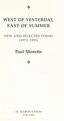 West of Yesterday, East of Summer: New and Selected Poems (1973-1993)