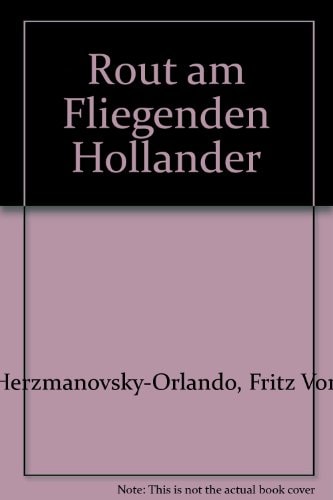 Rout am Fliegenden Hollander