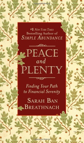 Peace and Plenty: Finding Your Path to Financial Serenity