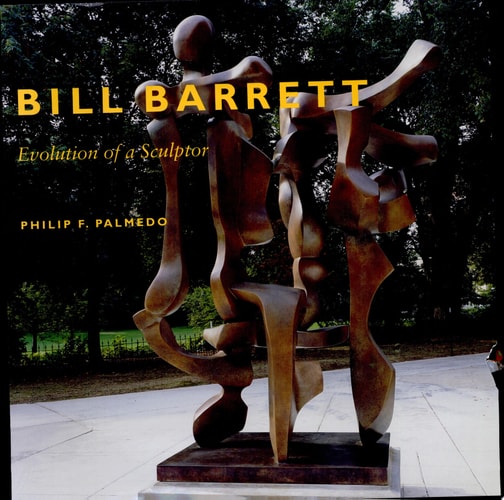 Bill Barrett: Evolution of a Sculptor