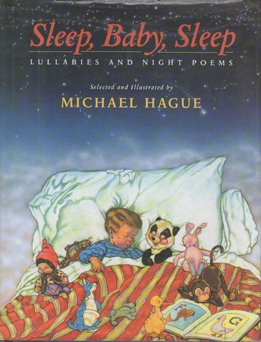 Sleep, Baby, Sleep: Lullabies and Night Poems
