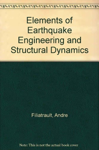 Elements of Earthquake Engineering and Structural Dynamics