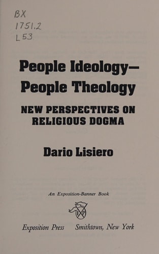 People ideology, people theology: New perspectives on religious dogma (An Exposition-banner book)