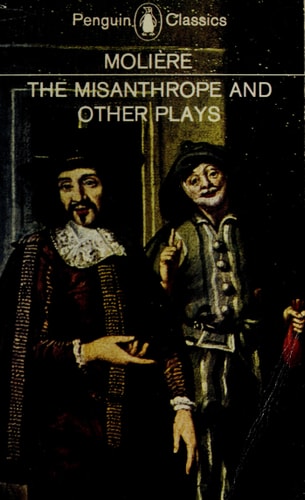 The Misanthrope and Other Plays (Penguin Classics)