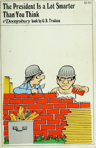 The President is a Lot Smarter Than You Think (Doonesbury)