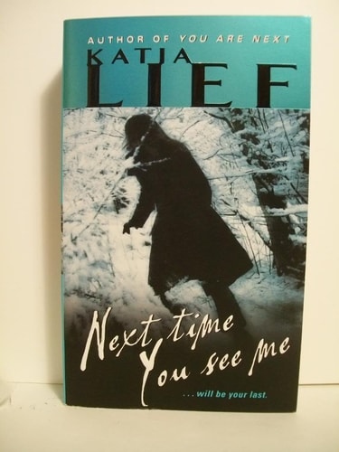 Next Time You See Me (Karin Schaeffer)