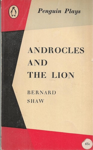 Androcles and the Lion: An Old Fable Renovated (Bernard Shaw Library)