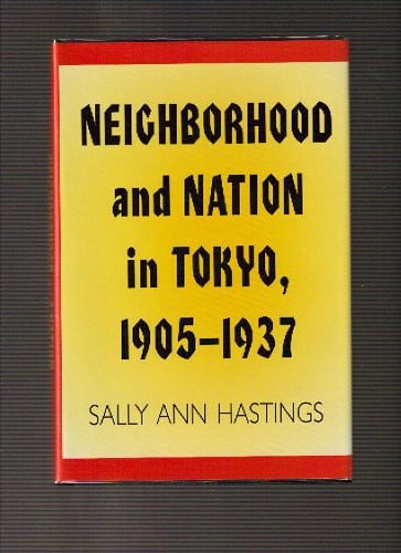 Neighborhood and Nation in Tokyo, 1905-1937 (Pitt Series in Policy and Institutional Studies)