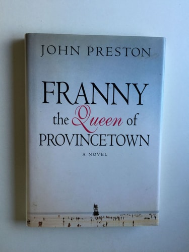 Franny, Queen of Provincetown