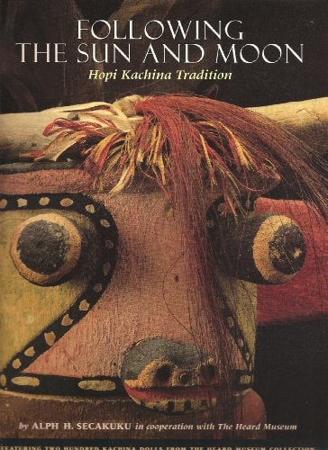 Hopi Kachina Tradition: Following the Sun and Moon
