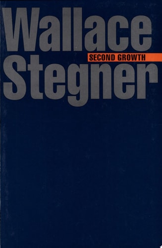 Second Growth (Bison Book)