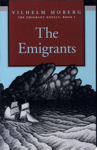 The Emigrants: The Emigrant Novels: Book I