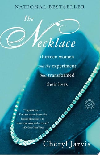 The Necklace: Thirteen Women and The Experiment That Transformed Their Lives
