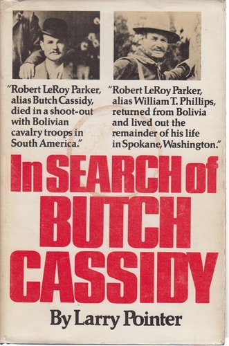 In Search of Butch Cassidy - 1st Edition/1st Printing