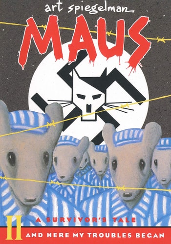 Maus II: A Survivor's Tale: And Here My Troubles Began (Pantheon Graphic Novels)