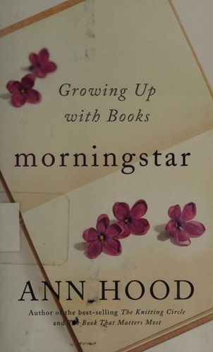 Morningstar: Growing Up with Books