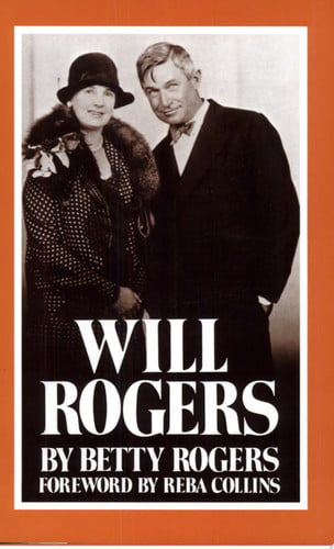 Will Rogers: His Wife's Story
