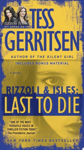 Last to Die (with bonus short story John Doe): A Rizzoli & Isles Novel