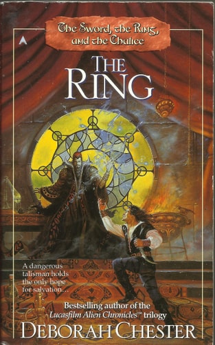 The Sword, the Ring, and the Chalice: The Ring (Sword, Ring, and Chalice)