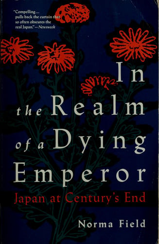 In the Realm of a Dying Emperor: Japan at Century's End