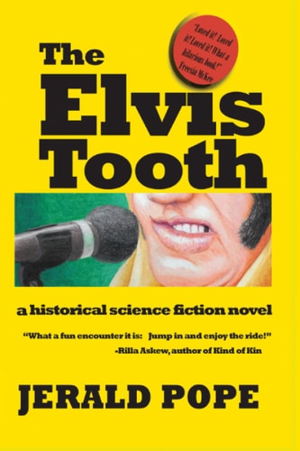 The Elvis Tooth: a novel of Black Mountain, NC