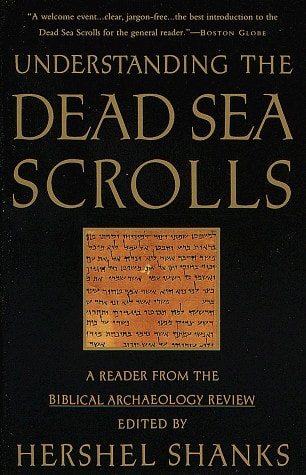 Understanding the Dead Sea Scrolls: A Reader From the Biblical Archaeology Review