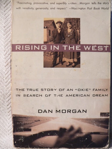 Rising in The West: The True Story of an "Okie" Family in Search of the American Dream