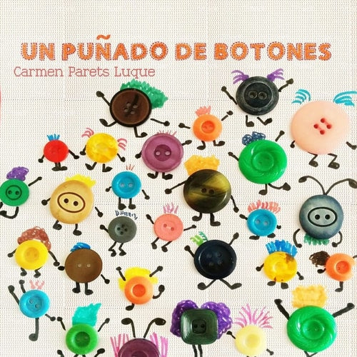 Un puñado de botones: Cuento Infantil sobre la diversidad familiar (Spanish Edition)