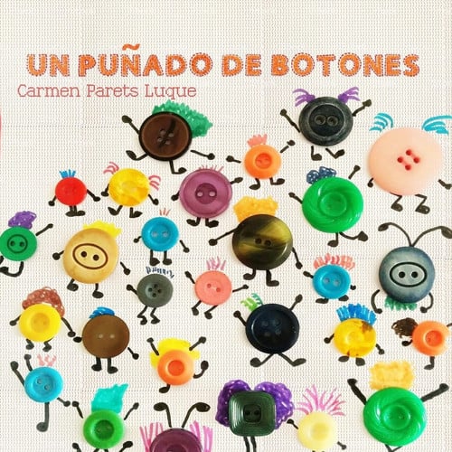 Un puñado de botones: Cuento Infantil sobre la diversidad familiar (Spanish Edition)