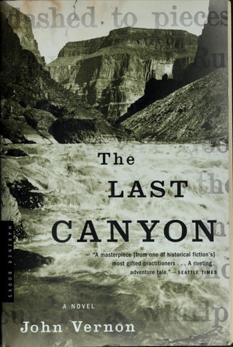 The Last Canyon: A Novel