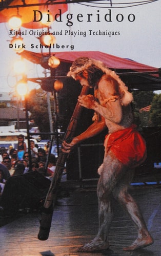 Didgeridoo: Ritual Origins and Playing Techniques